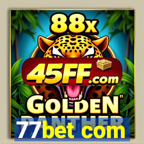 77bet com